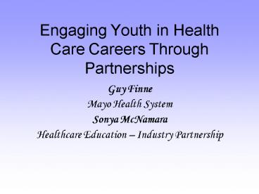 Engaging Youth in Health Care Careers Through Partnerships