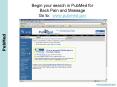 Begin your search in PubMed for Back Pain and Massage Go to: www.pubmed.gov PowerPoint PPT Presentation