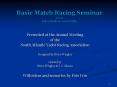 Basic Match Racing Seminar 2003 Introduction and Drills PowerPoint PPT Presentation
