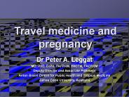 Travel medicine and pregnancy