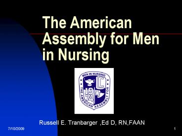 The American Assembly for Men in Nursing