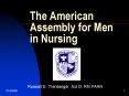 The American Assembly for Men in Nursing PowerPoint PPT Presentation