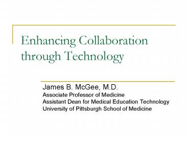 Enhancing Collaboration through Technology