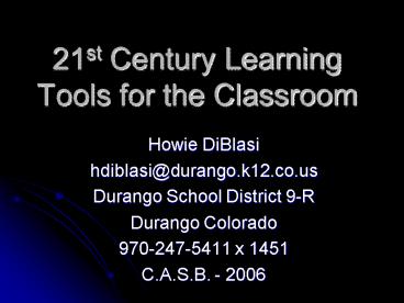 21st Century Learning Tools for the Classroom