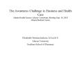 The Awareness Challenge in Business and Health Care Atlanta Health Science Library Consortium Meetin PowerPoint PPT Presentation