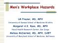 Mens Workplace Hazards PowerPoint PPT Presentation