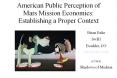 American Public Perception of Mars Mission Economics: Establishing a Proper Context PowerPoint PPT Presentation
