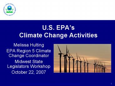U.S. EPAs Climate Change Activities