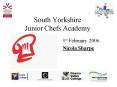South Yorkshire Junior Chefs Academy PowerPoint PPT Presentation