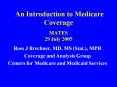 An Introduction to Medicare Coverage MATES 29 July 2005 PowerPoint PPT Presentation