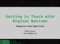 Getting in Touch with Digital Natives PowerPoint PPT Presentation