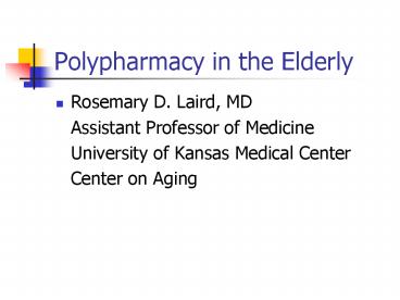 Polypharmacy in the Elderly
