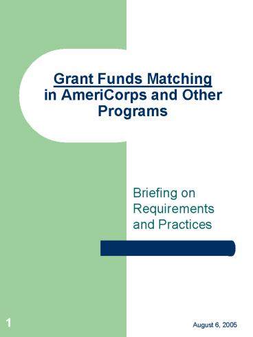 Grant Funds Matching in AmeriCorps and Other Programs