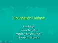 Foundation Licence PowerPoint PPT Presentation