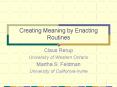 Creating Meaning by Enacting Routines PowerPoint PPT Presentation