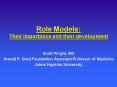 Role Models: Their importance and their development PowerPoint PPT Presentation