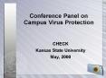 Conference Panel on Campus Virus Protection PowerPoint PPT Presentation