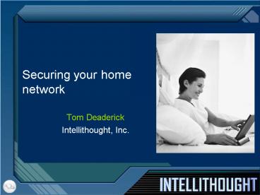 Securing your home network