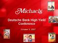 Deutsche Bank High Yield Conference PowerPoint PPT Presentation