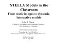 STELLA Models in the Classroom From static images to dynamic, interactive models PowerPoint PPT Presentation