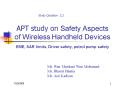 APT study on Safety Aspects of Wireless Handheld Devices EME, SAR limits, Driver safety, petrol pump PowerPoint PPT Presentation
