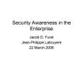 Security Awareness in the Enterprise PowerPoint PPT Presentation