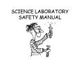 SCIENCE LABORATORY SAFETY MANUAL PowerPoint PPT Presentation