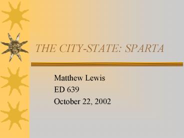 THE CITYSTATE: SPARTA