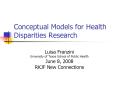 Conceptual Models for Health Disparities Research PowerPoint PPT Presentation