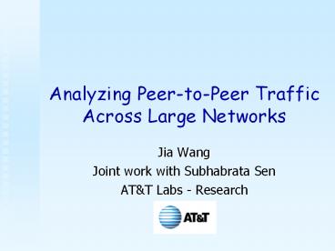 Analyzing Peer-to-Peer Traffic Across Large Networks
