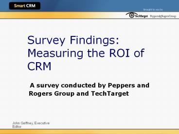The CRM landscape among respondent firms. Current an