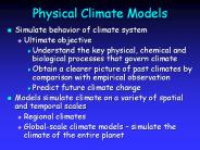Physical Climate Models