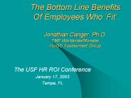 The Bottom Line Benefits Of Employees Who 