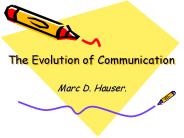 The Evolution of Communication