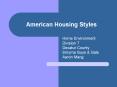 American Housing Styles PowerPoint PPT Presentation