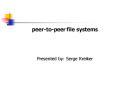 peertopeer file systems PowerPoint PPT Presentation