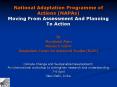National Adaptation Programme of Actions NAPAs Moving From Assessment And Planning To Action PowerPoint PPT Presentation