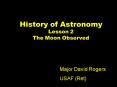 History of Astronomy Lesson 2 The Moon Observed PowerPoint PPT Presentation