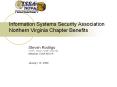 Information Systems Security Association Northern Virginia Chapter Benefits PowerPoint PPT Presentation