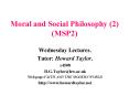 Moral and Social Philosophy 2 MSP2 PowerPoint PPT Presentation
