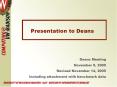 Presentation to Deans PowerPoint PPT Presentation