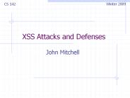 XSS Attacks and Defenses