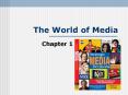 The World of Media PowerPoint PPT Presentation
