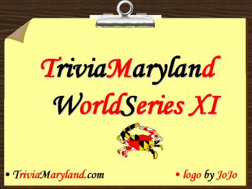 TriviaMaryland WorldSeries XI