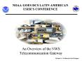 An Overview of the NWS Telecommunication Gateway PowerPoint PPT Presentation