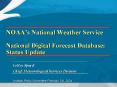 NOAAs National Weather Service National Digital Forecast Database: Status Update PowerPoint PPT Presentation