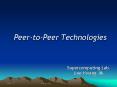 PeertoPeer Technologies PowerPoint PPT Presentation