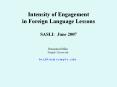 Intensity of Engagement in Foreign Language Lessons SASLI: June 2007 PowerPoint PPT Presentation