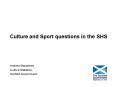 Culture and Sport questions in the SHS PowerPoint PPT Presentation