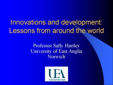 Innovations and development: Lessons from around the world